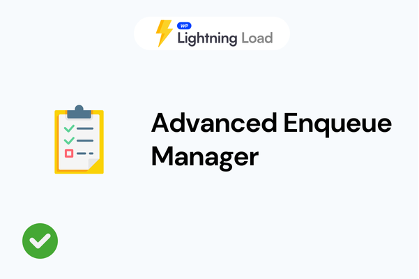 Enqueue Manager - wplightningload